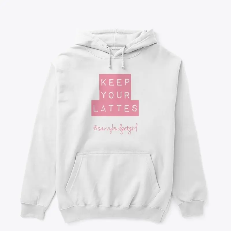 Keep Your Lattes